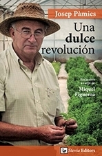 Una dulce revolución. Josep Pàmies