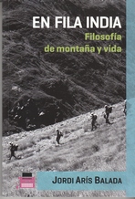 En fila india . Filosofía de montaña y vida 