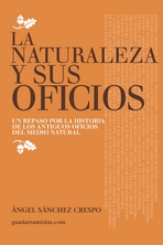 La naturaleza y sus oficios