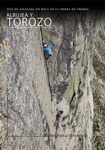 Albujea y Torozo. Vías de escalada en roca en la Sierra de Gredos