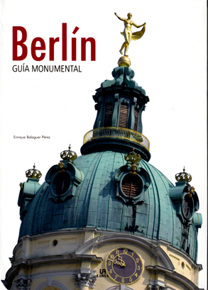 Berlín. Guía monumental