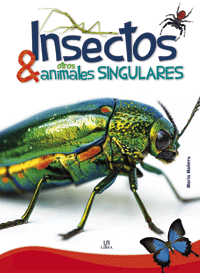 Insectos y otros animales singulares (Reino animal)
