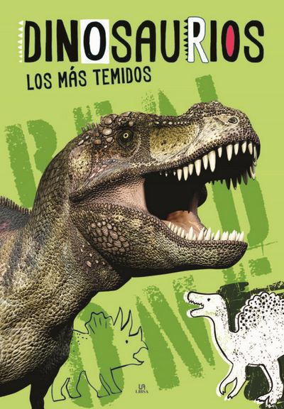 Dinosaurios. Los más temidos