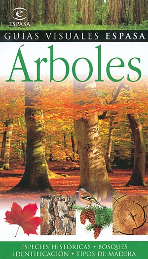 Árboles (Guías visuales Espasa)