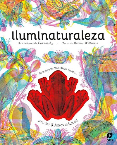 Iluminaturaleza. Descubre la naturaleza oculta...