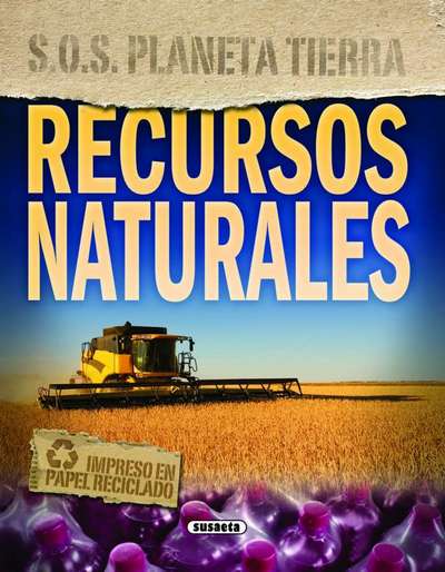 Recursos naturales. S.O.S Planeta Tierra