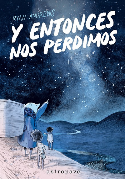 Y entonces nos perdimos