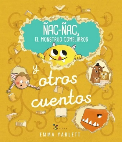 Ñac-ñac, el monstruo comelibros y otros cuentos