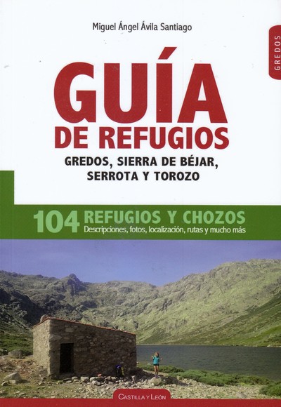 Refugios de Gredos, Sierra de Béjar, Torozo y Serrota