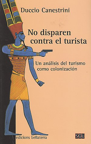 No disparen contra el turista