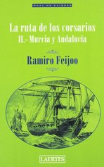 Ruta de los corsarios. II: Murcia y Andalucía