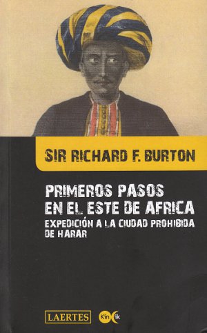 Primeros pasos en el este de África. Expedición a la ciudad prohibida de Harar