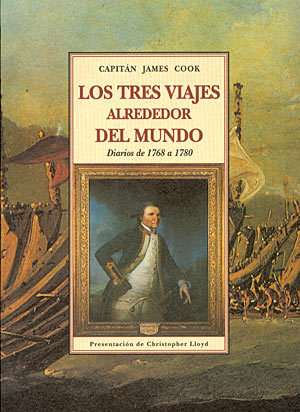 Los tres viajes alrededor del mundo. Diarios de 1768 a 1780