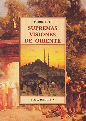 Supremas visiones de oriente 