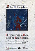 El renacer de la Ruta Jacobea desde Estella