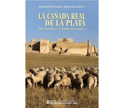 La cañada real de la Plata