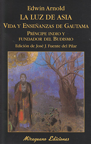 La luz de Asia. Vida y enseñanzas de Gautama