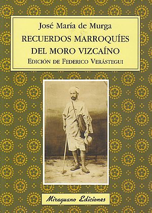 Recuerdos marroquíes del moro vizcaíno
