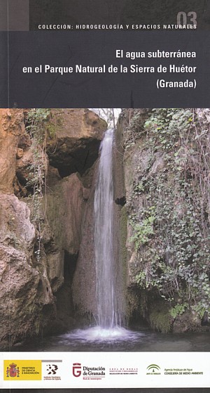 El agua subterránea en el Parque Natural de la Sierra de Huétor (Granada)
