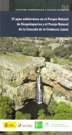 El agua subterránea en el Parque Natural de Despeñaperros y el Paraje Natural de la Cascada de la Cimbarran (Jaén)