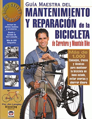 Guía maestra del mantenimiento y reparación de la bibicleta