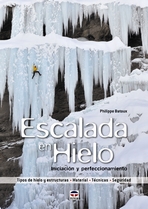 Escalada en hielo. Iniciación y perfeccionamiento