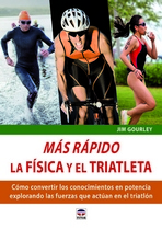 Más rápido. La física y el triatleta