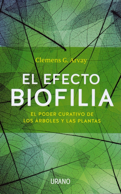 El efecto Biofilia