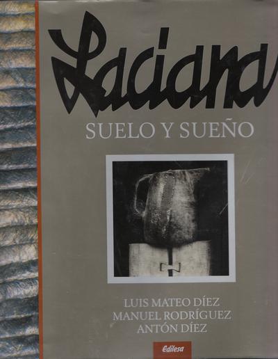 LACIANA: SUELO Y SUEÑO