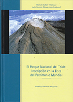 El Parque Nacional del Teide: inscripción en la lista del Patrimonio Mundial