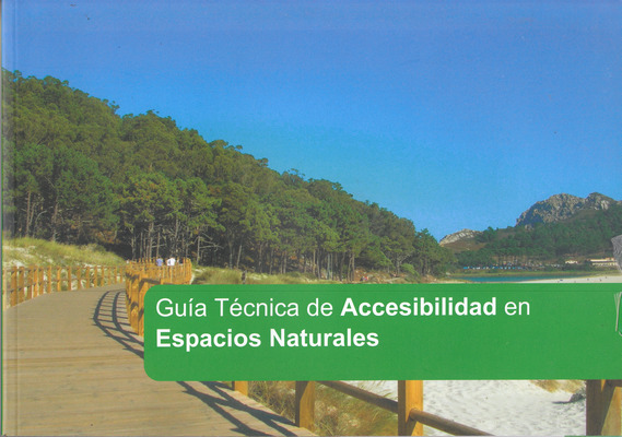 Guía Técnica de Accesibilidad en Espacios Naturales