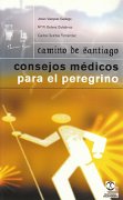 Consejos médicos para el peregrino. Camino de Santiago