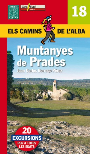 Muntanyes de Prades (Els camins de l'Alba)