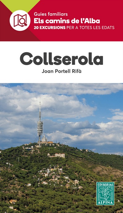 Collserola. 20 excursions per a totes les edats