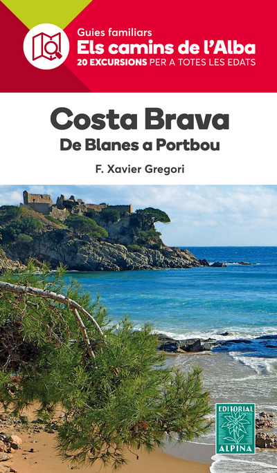 Costa Brava. De blanes a Portbou