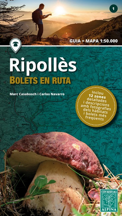 Ripollès (Bolets en ruta). Guía + mapa Ripollès (Bolets en ruta). Guía + mapa