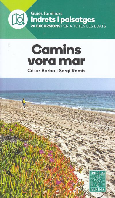 Camins vora mar . 20 excursions per a totes les edats 