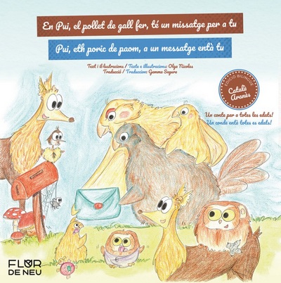 En Pui, el pollet de gall fer, té un missatge per a tu
