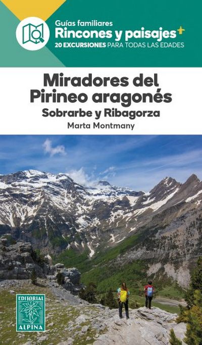 Miradores del Pirineo aragonés - Sobrarbe y Ribagorza