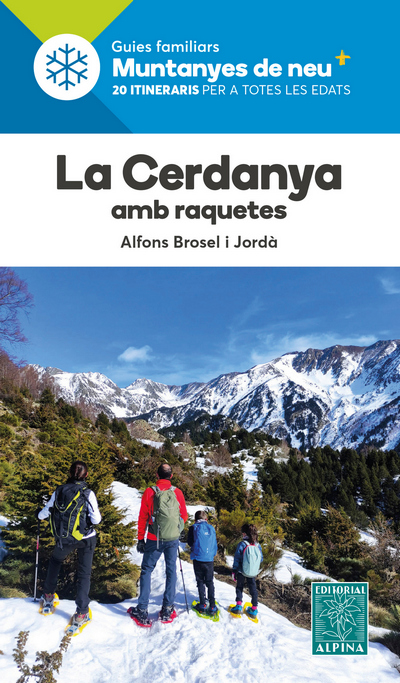 La Cerdanya amb raquetes. Muntanyes de neu