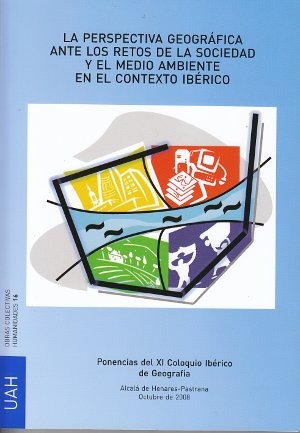 La perspectiva geográfica ante los retos de la sociedad y el medio ambiente en el contexto ibérico