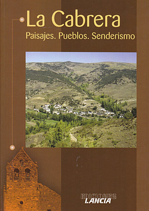 La Cabrera. Paisajes. Pueblos. Senderismo