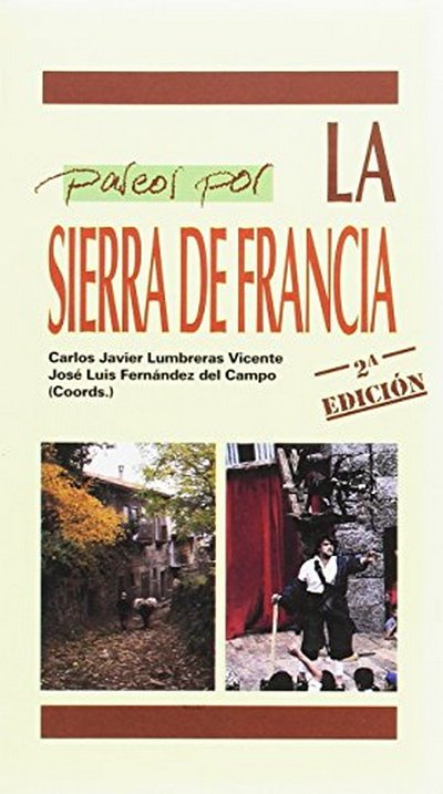 Paseos por la Sierra de Francia