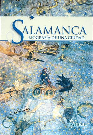 Salamanca. Biografía de una ciudad