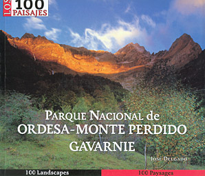 Parque Nacional de Ordesa-Monte Perdido - Gavarnie. Los 100 paisajes