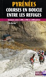 Pyrénées. Courses en boucle entre les refuges