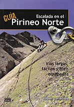Guía de escalada en el Pirineo norte. Vías largas, fáciles y bien equipadas