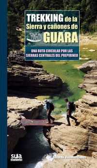 Trekking de la sierra y cañones de Guara