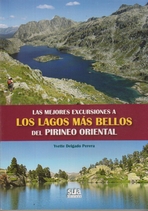 Las mejores excursiones a los lagos más bellos del Pirineo Oriental