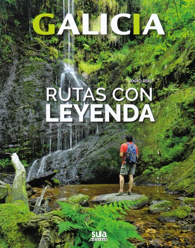 Galicia. Rutas con leyenda